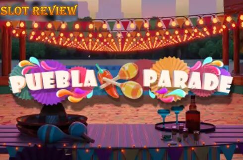 Puebla Parade slot